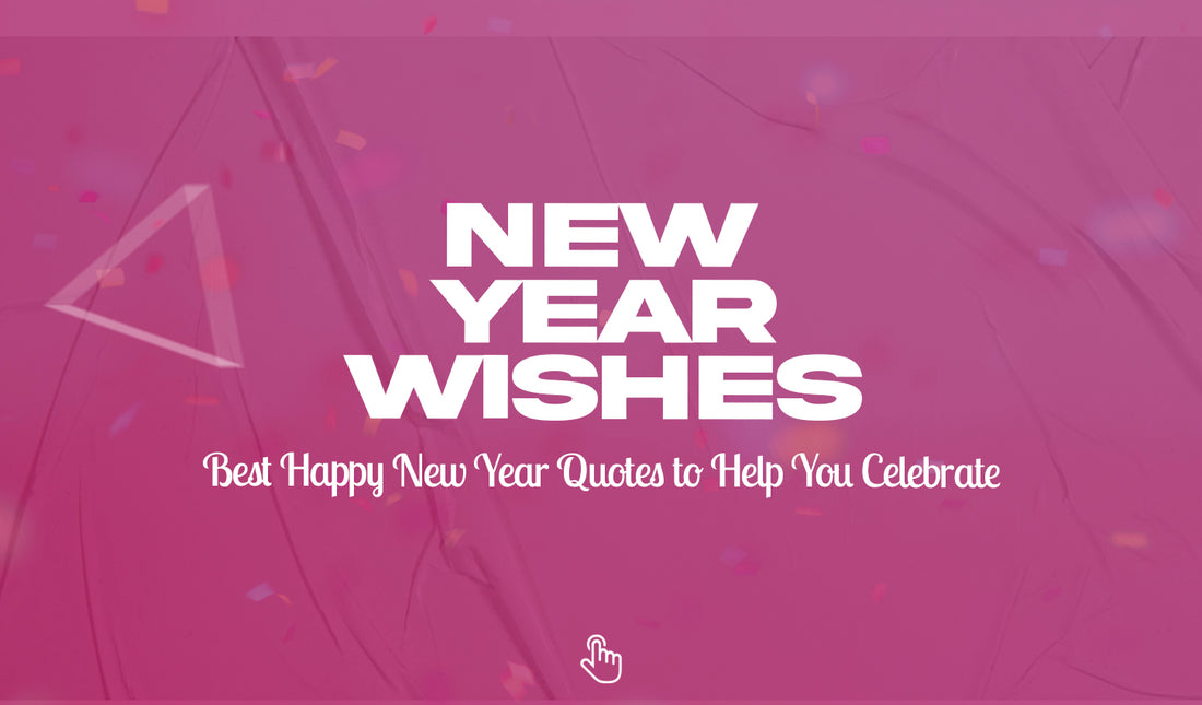 Best Happy New Year Quotes to Help You Celebrate