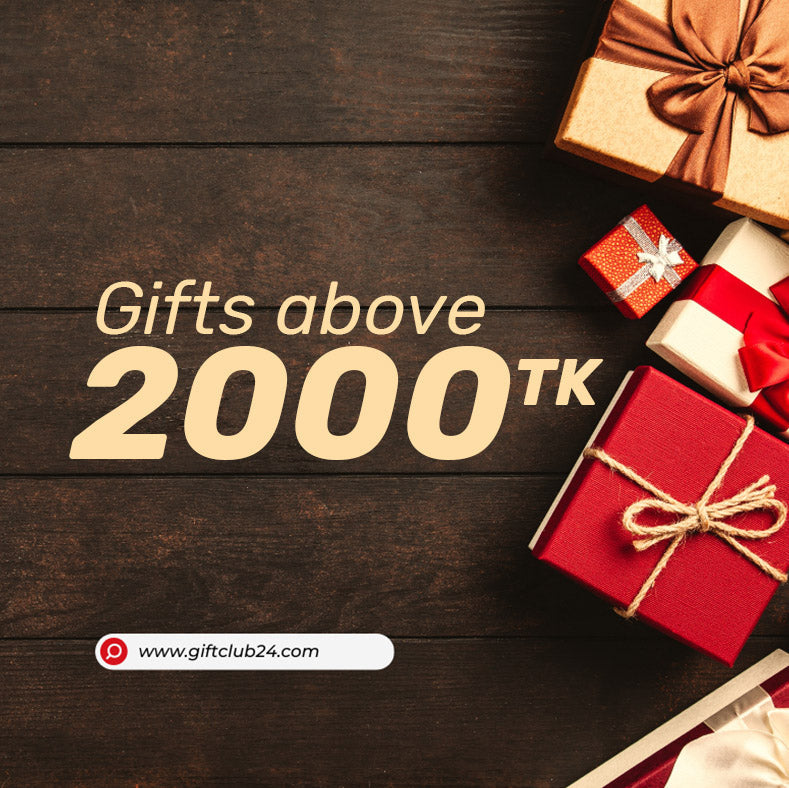 Gifts Around 2000 tk