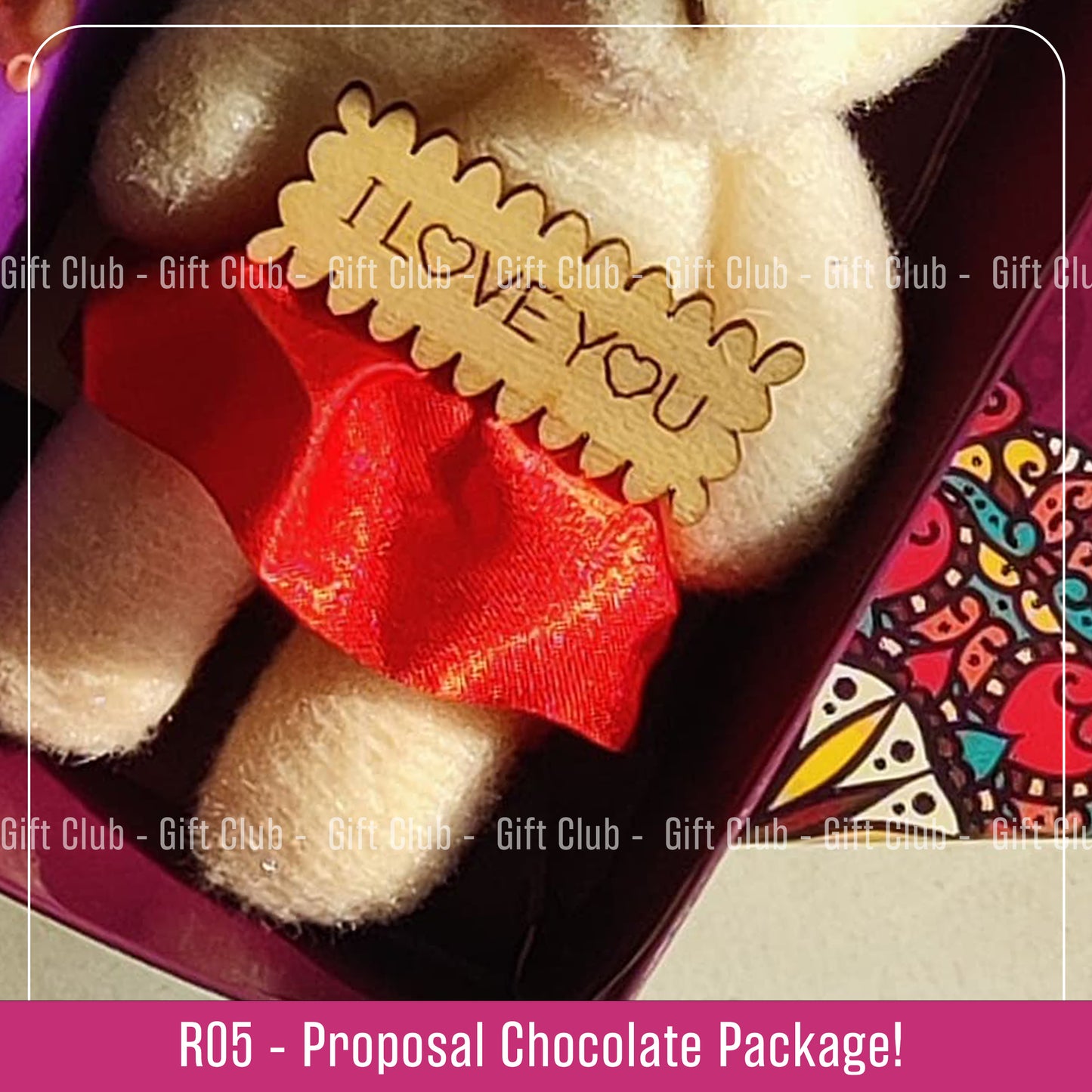 R05 - Best Proposal Gift Package * Cadburry Dairy Milk SIlk Bubbly with I love you Doll